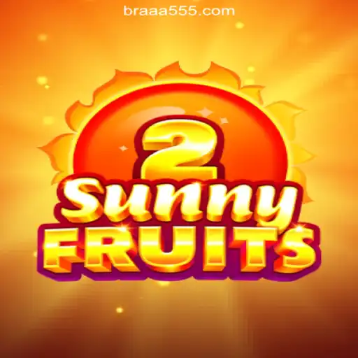 Discover the Exciting World of SunnyFruits2 on AA555.COM Platform